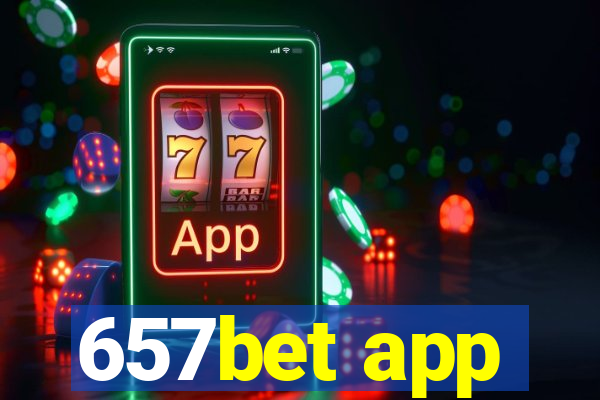 657bet app